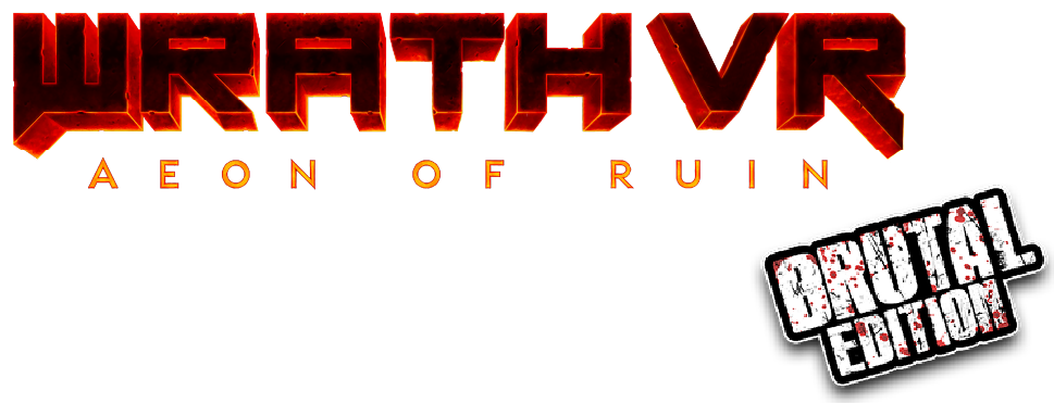 Wrath VR: Aeon of Ruin Brutal Edition